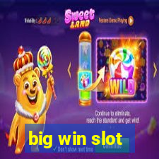 big win slot