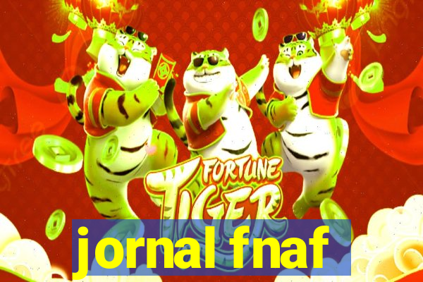 jornal fnaf