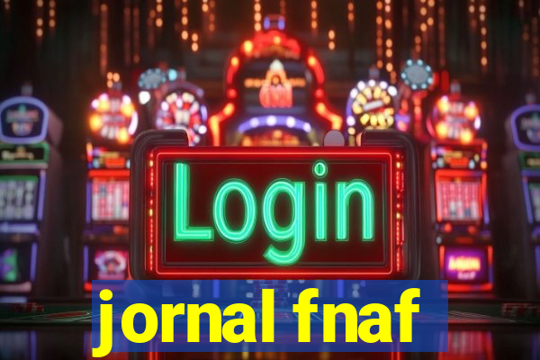 jornal fnaf