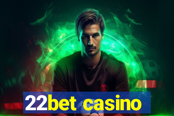 22bet casino