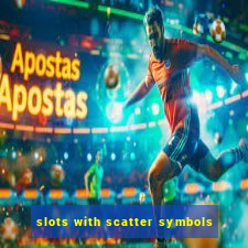 slots with scatter symbols