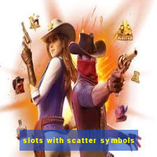 slots with scatter symbols