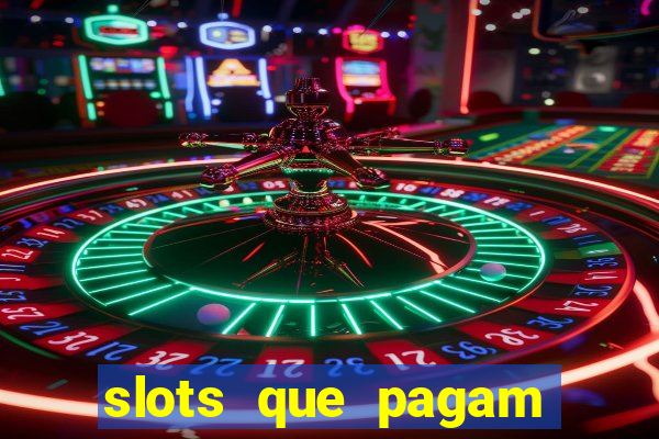 slots que pagam sem deposito