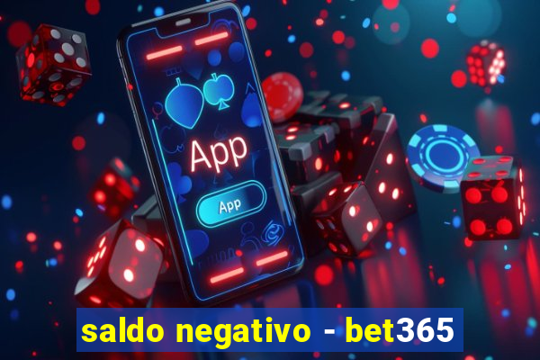 saldo negativo - bet365