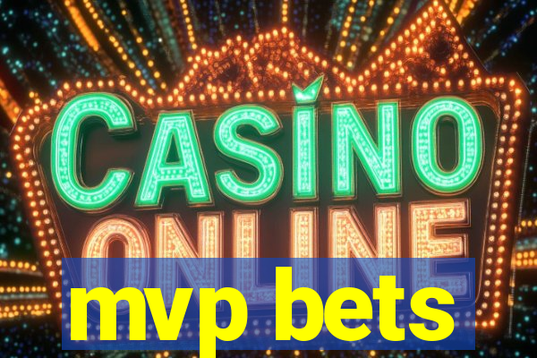 mvp bets