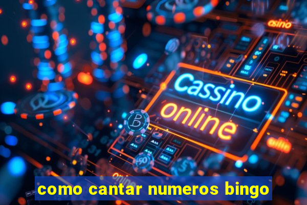 como cantar numeros bingo