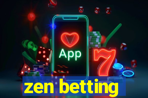 zen betting