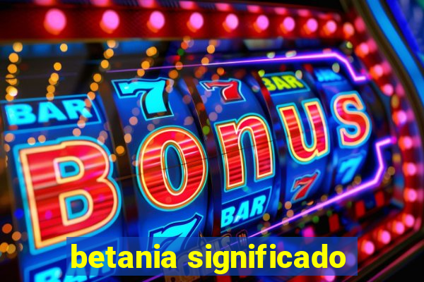 betania significado