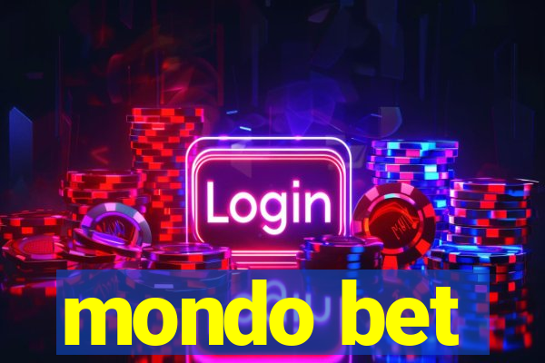 mondo bet