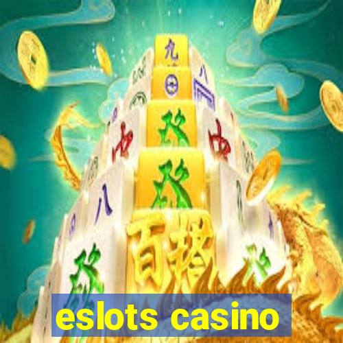 eslots casino