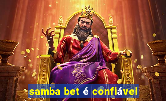 samba bet é confiável