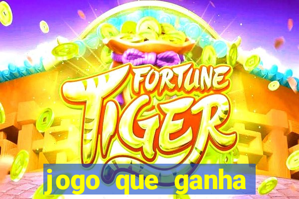 jogo que ganha dinheiro sem pagar