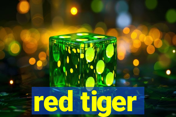 red tiger