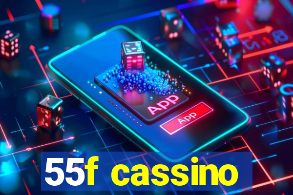 55f cassino