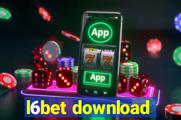 l6bet download