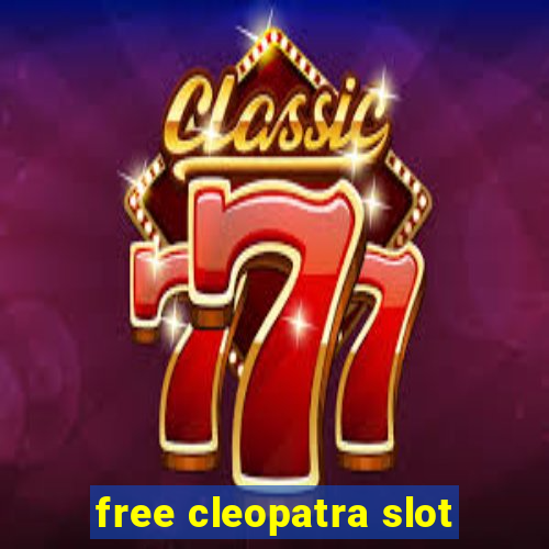 free cleopatra slot