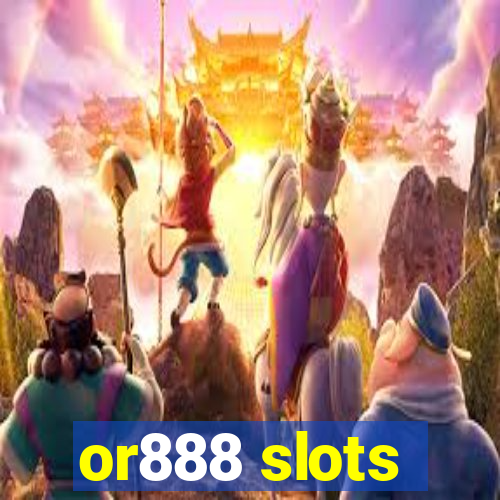 or888 slots