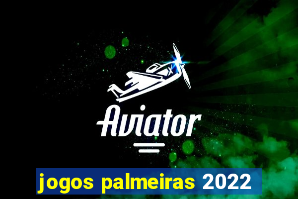 jogos palmeiras 2022