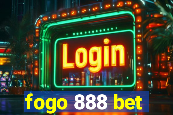 fogo 888 bet