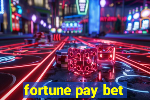 fortune pay bet