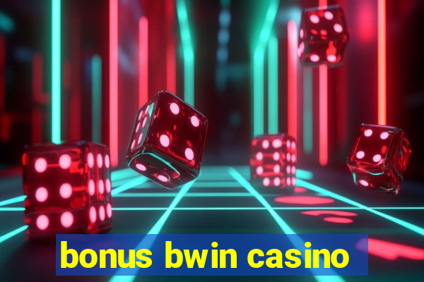 bonus bwin casino