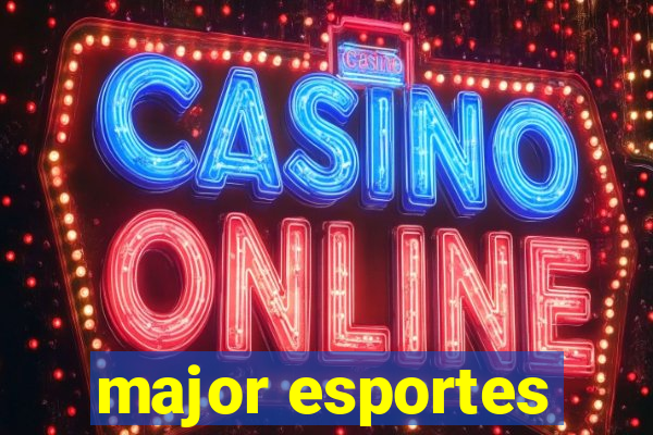 major esportes