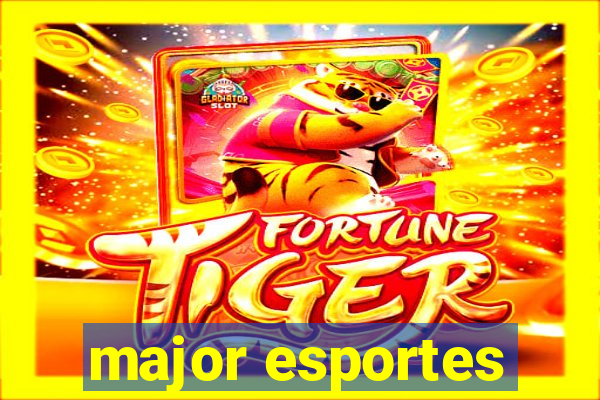 major esportes