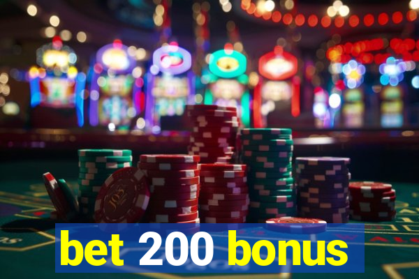 bet 200 bonus