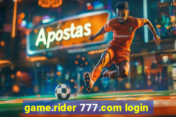 game.rider 777.com login