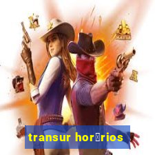 transur hor谩rios