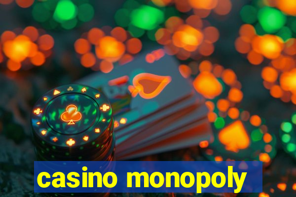 casino monopoly