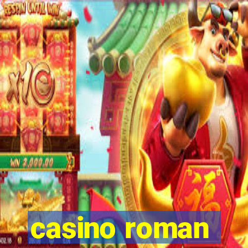 casino roman