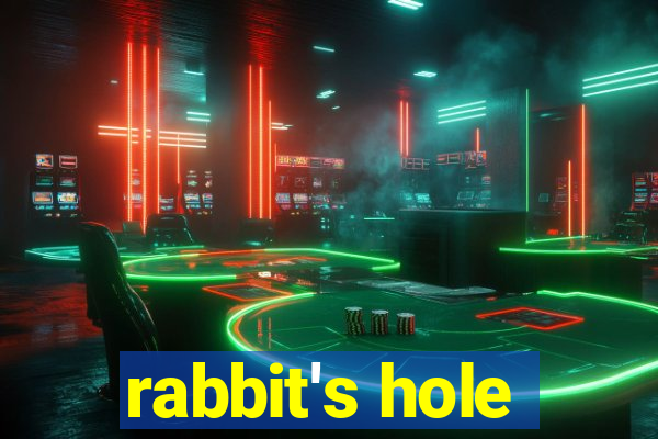 rabbit's hole