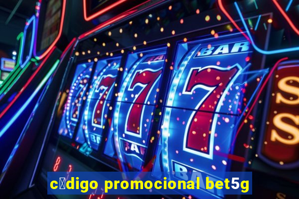 c贸digo promocional bet5g