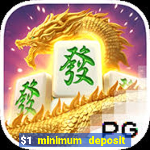 $1 minimum deposit casino nz