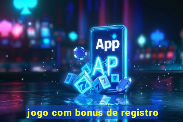 jogo com bonus de registro