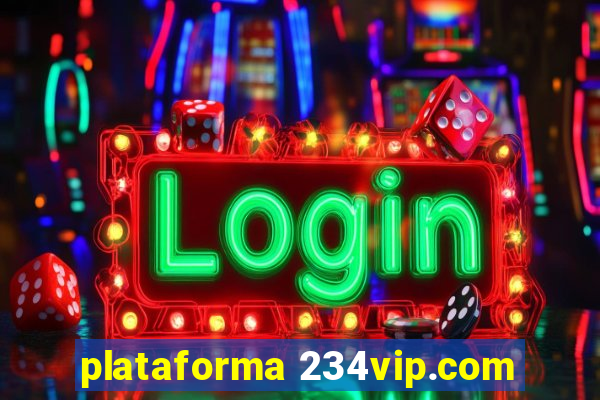 plataforma 234vip.com