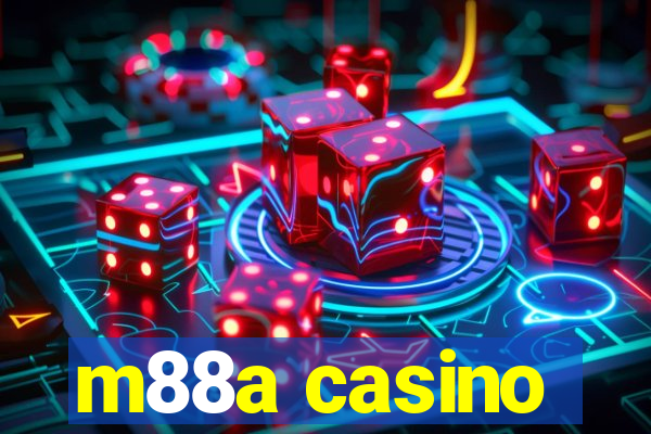 m88a casino