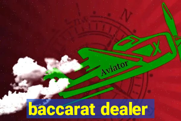 baccarat dealer