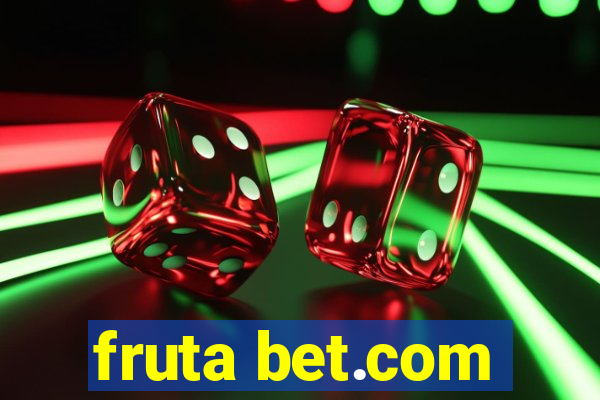 fruta bet.com