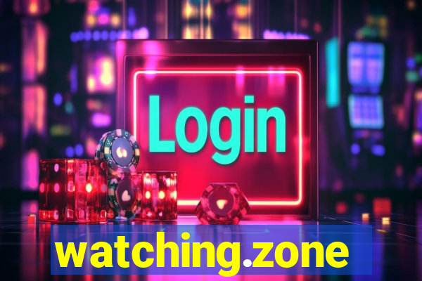 watching.zone