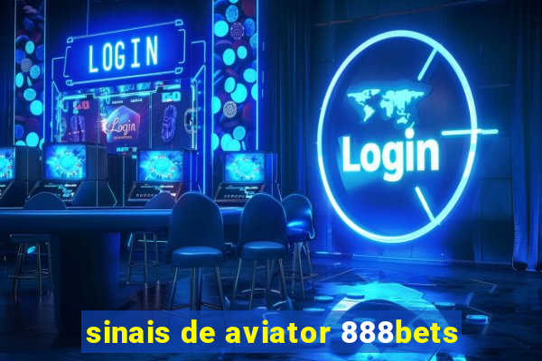 sinais de aviator 888bets