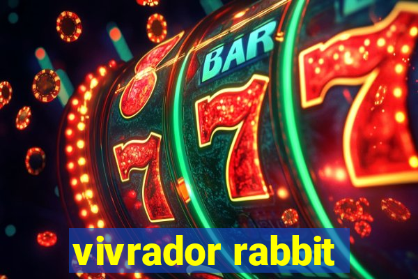 vivrador rabbit