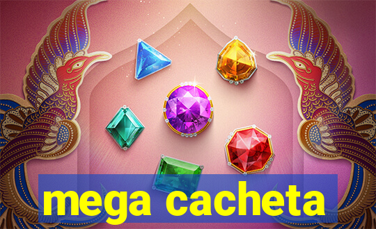 mega cacheta