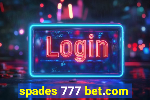 spades 777 bet.com