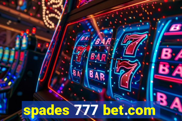 spades 777 bet.com