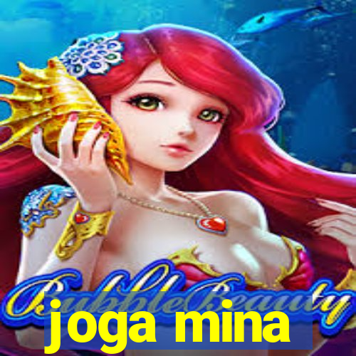 joga mina