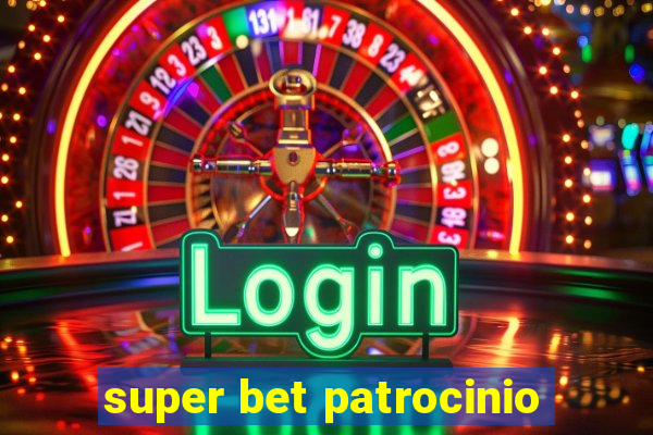 super bet patrocinio