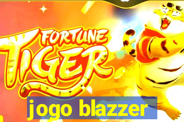 jogo blazzer