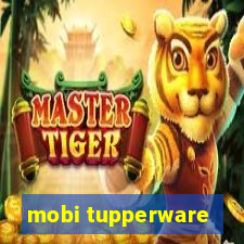 mobi tupperware